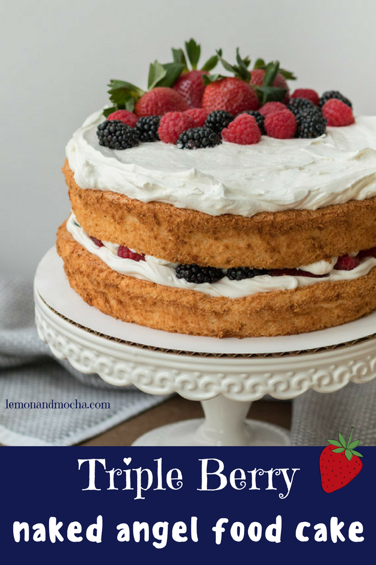 Triple Berry Naked Angel Food Cake